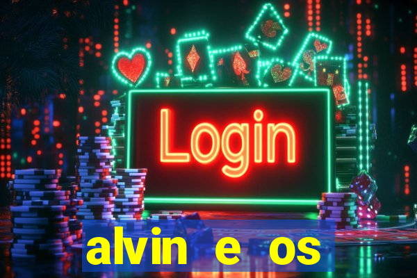 alvin e os esquilos 5